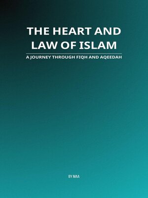 cover image of The Heart and Law of Islam